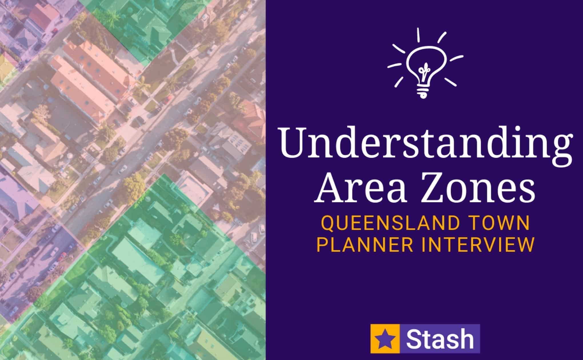 Queensland Town Planner Interview: Understanding area zones